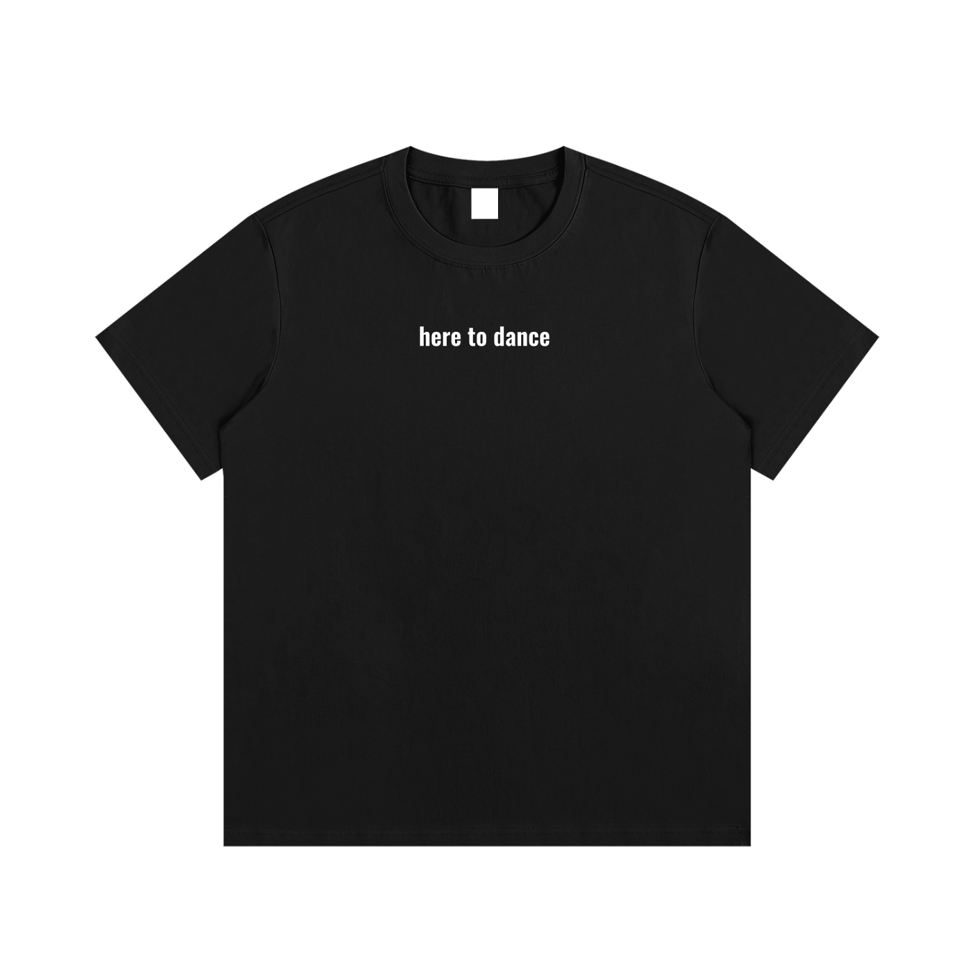 here to dance,t-shirt,unisex,men